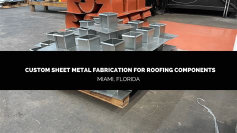 sheet metal fabrication miami|custom galvanized sheet metal.